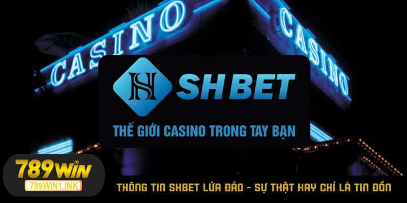 Thông Tin SHBET Lửa Đảo - Sự Thật Hay Chỉ Là Tin Đồn?